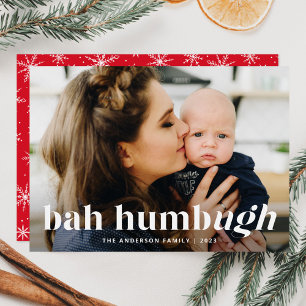 Bah Humbug Ugh Funny Holiday-fotokaart Feestdagenkaart