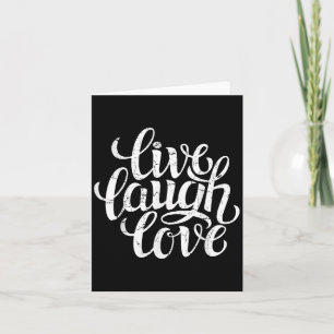 Bahaas T-shirt Live Laugh Love Inspiration Quotes Kaart