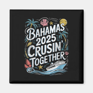 Bahamas Cruisen Samen 2025 Familie Zomer Match Magneet