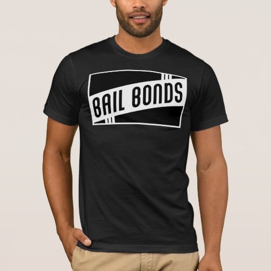 bail bonds t-shirt (Voorkant)