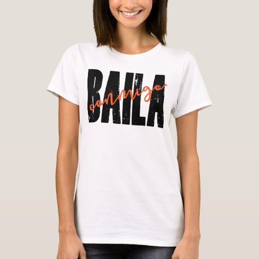 Baila Conmigo T-shirt (Voorkant)