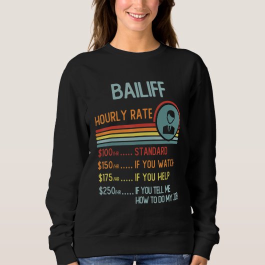 Bailiff Hourly Rate T-Shirt Retro Job Title (Voorkant)