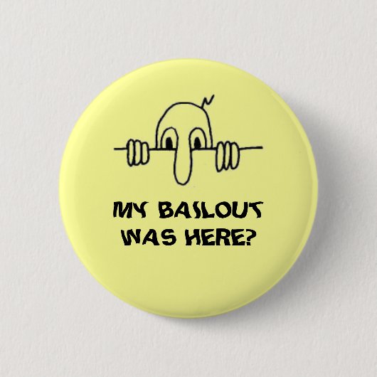 BAILOUT? RONDE BUTTON 5,7 CM (Voorkant)