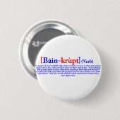 Bain-krupt (verb) ronde button 5,7 cm (Voorkant /achterkant)