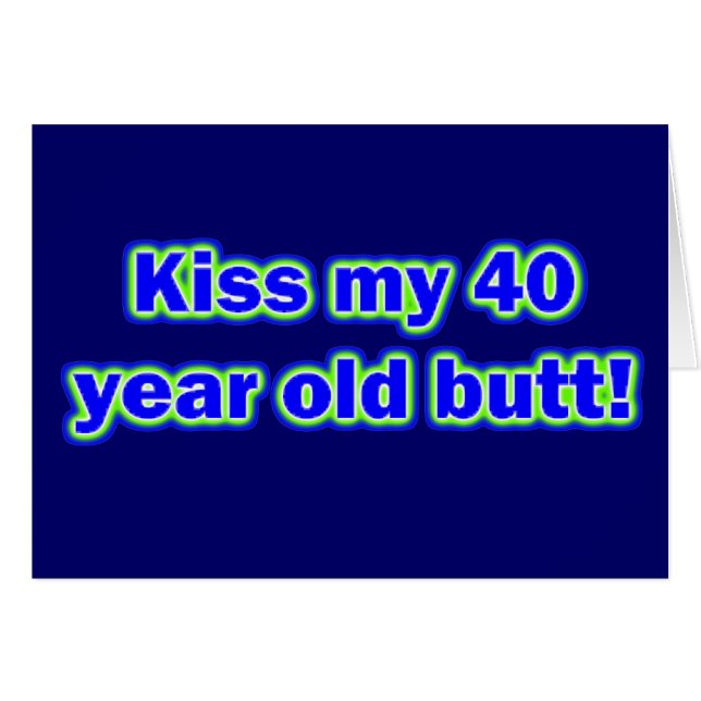 Baiser 40 mon bout ! (Devant horizontal)