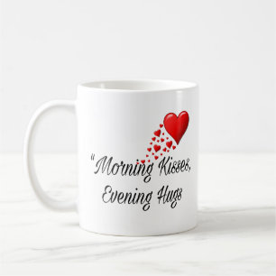 Baisers du matin, câlins du soir - Mug romantique
