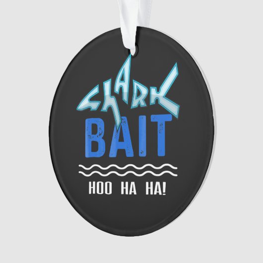 Bait De Requin Hoo Ha Ha Drôle Cadeaux D'Amoureux  (devant)