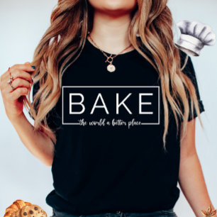 Bak de wereld een betere plek voor vrouwen T-shirt
