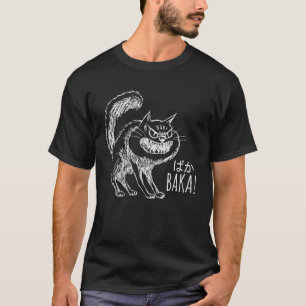 Baka Boze Kat Expressieve Japanse Katteneigenaar T-shirt