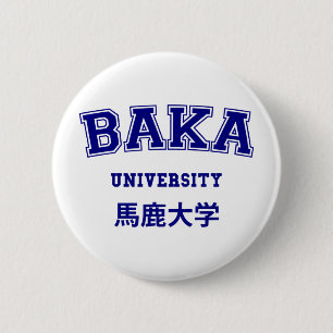 BAKA UNIVERSITEIT RONDE BUTTON 5,7 CM