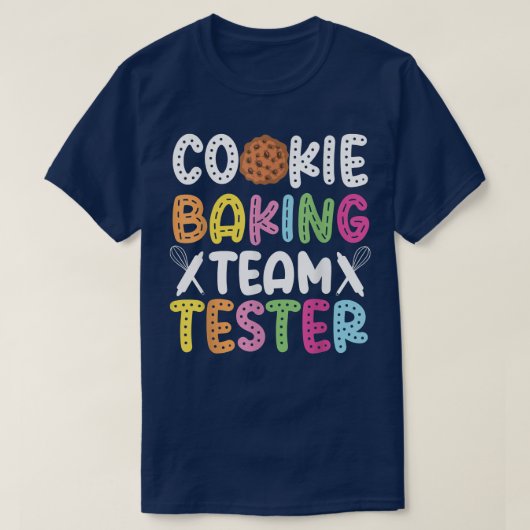 Bake Baking Cookie Team Tester Cookie Baking Team T-shirt (Design voorkant)