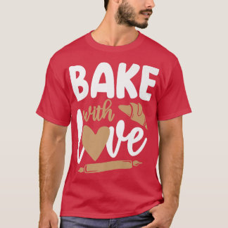 Bake Baking Rolling Pin Croissant T-shirt