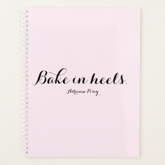 Bake In Heures Planner Large