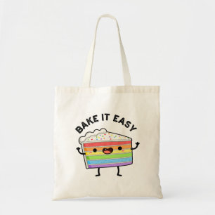 Bake it Easy Funny Cake Pun Tote Bag