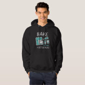 Bake The World Better Place Baker Baking Cake Cupc Hoodie (Voorkant volledig)