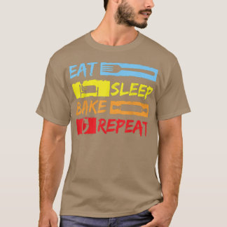 Baken Chefs Eat Sleep Bake Herhaling Cake Bakker B T-shirt