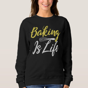 Baken is een levenskookbakker trui
