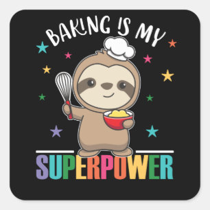Baken is mijn Superpower Sweet Slots gebrand Vierkante Sticker