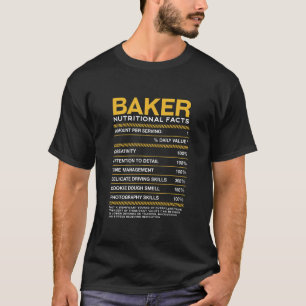 Baker Nutrition Facts Baking Pastry Chef Humor T-shirt