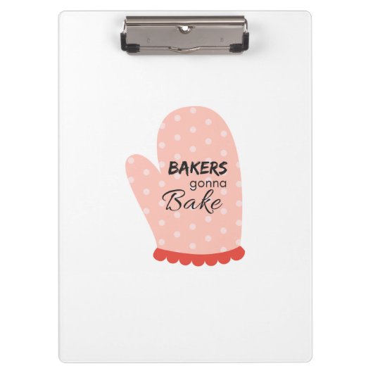 Bakers Gonna Bake Clipboard Klembord (Voorkant)