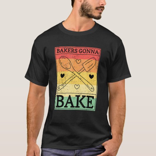 Bakers Gonna Bake T-shirt (Voorkant)