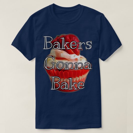 Bakers Gonna Bake T-shirt (Design voorkant)