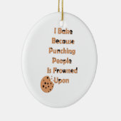 Baker's Humor: Ik bak omdat ik mensen sla Keramisch Ornament (Rechts)