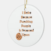 Baker's Humor: Ik bak omdat ik mensen sla Keramisch Ornament (Links)