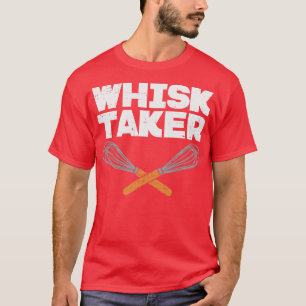 Baking Baker Bakery Cake Bake Dessert Gift Idee 1 T-shirt