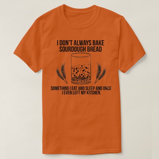 Baking Baker Sourdegh Bread Master 9 T-shirt (Design voorkant)