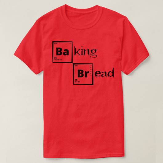 Baking Bread 4 T-shirt (Design voorkant)