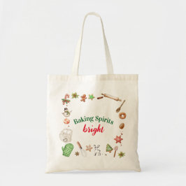 Baking Spirits Bright Christmas Holiday Tote Bag