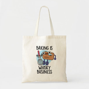 Bakken is een Whisk-ey Zakelijke Grappige Bakker P Tote Bag