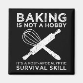 Bakken is geen hobby, het is een overlevingsvaardi magneet (Voorkant)