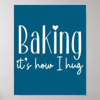 Bakken is hoe ik knuffel - schattige bakker banket