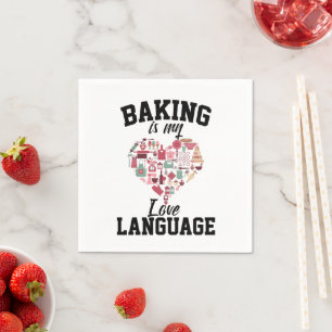 Bakken is mijn liefdestaal - Grappige bakker Servet