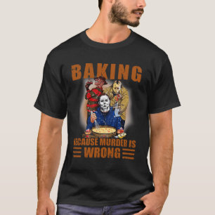 Bakken omdat moord verkeerd is Fun Halloween T-shirt