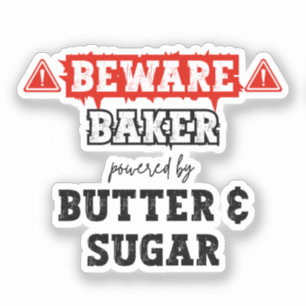 Bakker aangedreven door boter en suiker grappig sticker
