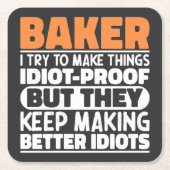 Bakker Ik probeer dingen grappig te maken, koel ze Vierkante Kartonnen Onderzetter (Voorkant)