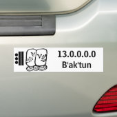 baktun, 13.0.0.0.0B'ak'tun Bumpersticker (Op auto)