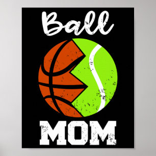 Bal Moeder Leuk Basketbal Tennis Speler Mam Poster