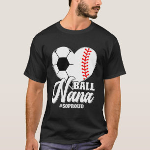 bal nana zo trots honkbal voetbal nana oma t-shirt
