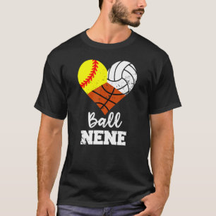 Bal Nene Hart Softbal Volleybal Basketbal Nen T-shirt