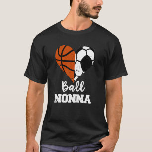 Bal Nonna Hart Grappig Voetbal Basketbal Nonna T-shirt