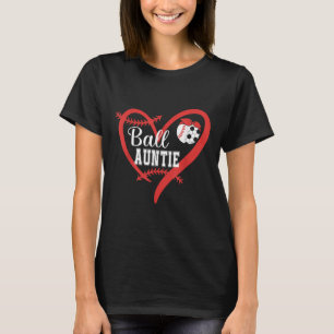 Bal Tante Honkbal Voetbalspeler Hart Liefde _1 T-shirt