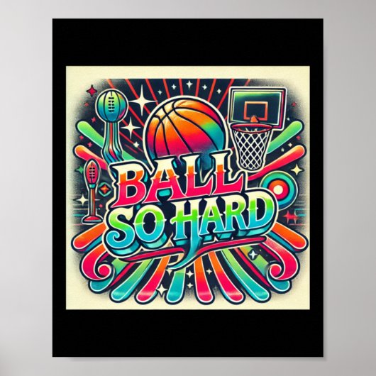 Bal zo hard poster (Voorkant)
