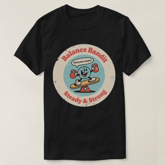 Balans Bandit Steady & Strong T-shirt (Design voorkant)