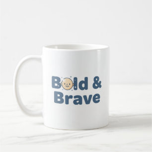 Bald & Brave Mug - Drôle Conception Positive