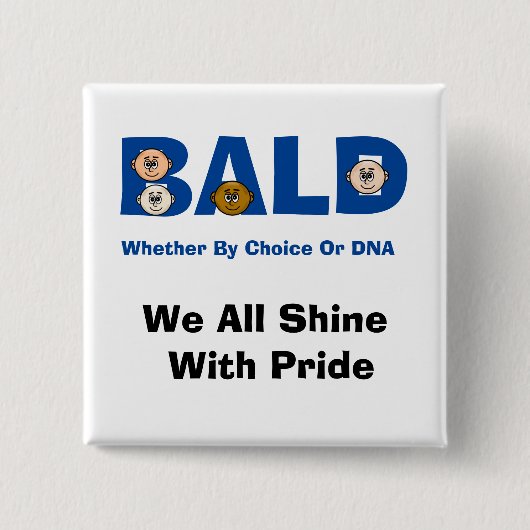 Bald Pride Button (Voorkant)