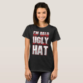 Bald Ugly Baldness Baldy Head Bald Man Hairle T-shirt (Voorkant volledig)